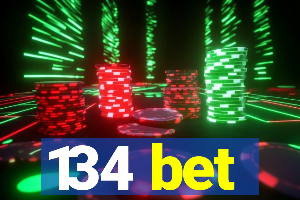 134 bet